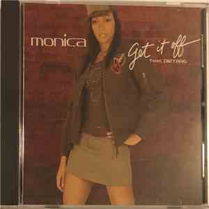 Monica Feat. Dirtbag - Get It Off download flac mp3