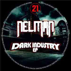 Nelman - Dark Industry EP download flac mp3