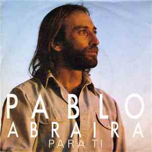 Pablo Abraira - Para Ti download flac mp3