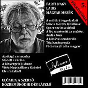 Parti Nagy Lajos - Fülkeufória 5. download flac mp3