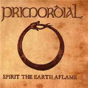 Primordial - Spirit The Earth Aflame download flac mp3