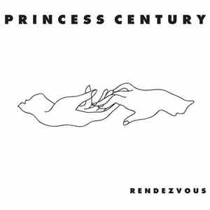 Princess Century - Rendezvous download flac mp3