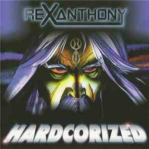 Rexanthony - Hardcorized download flac mp3