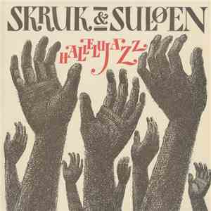 SKRUK & Suløen - Hallelujazz download flac mp3