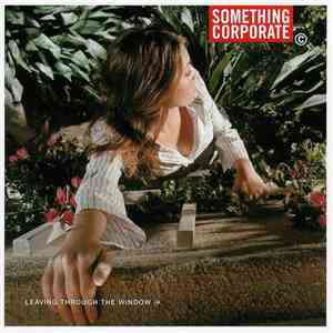 Something Corporate - Leaving Through The Window download flac mp3