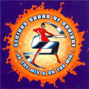 Sonique - Serious Sound Of Sonique - In The Mix & On The Mic download flac mp3