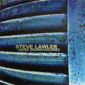 Steve Lawler - Dark Drums 2 download flac mp3