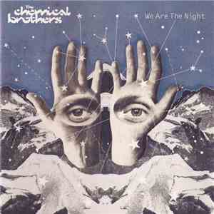 The Chemical Brothers - We Are The Night download flac mp3