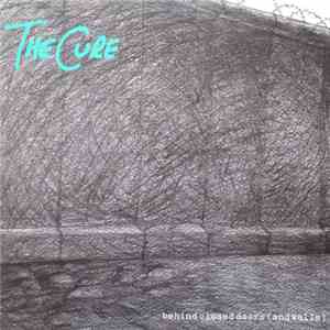 The Cure - Behind Closed Doors (And Walls) download flac mp3