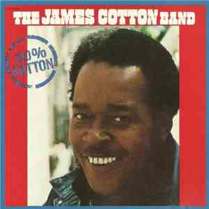 The James Cotton Band - 100% Cotton download flac mp3