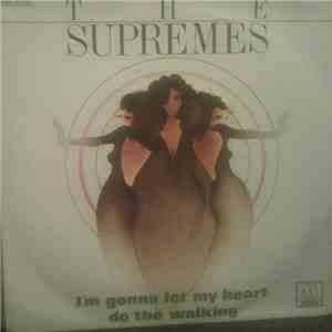 The Supremes - Early Morning Love / I'm Gonna Let My Heart Do The Walking download flac mp3