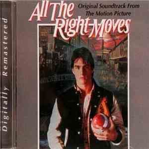 Various - All The Right Moves - Original Soundtrack From The Motion Picture download flac mp3