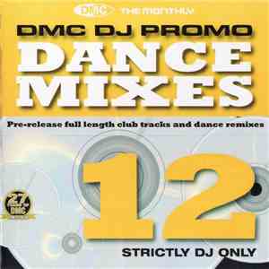 Various - DMC DJ Only Dance Mixes 12 download flac mp3
