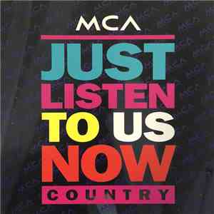Various - Just Listen To Us Now (MCA Records Canada Country Compilation #6 - October 1993) download flac mp3