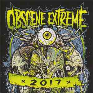 Various - Obscene Extreme 2017 download flac mp3