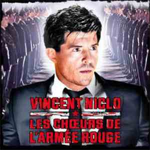 Vincent Niclo - Les Choeurs L'Armée Rouge / Opéra Rouge download flac mp3