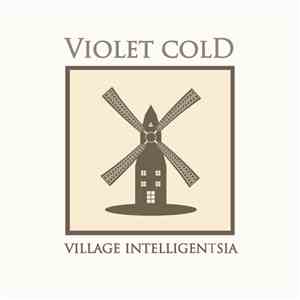 Violet Cold - Village Intelligentsia download flac mp3