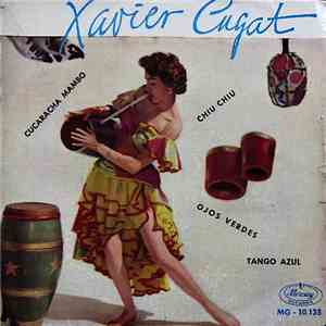 Xavier Cugat - Cucaracha Mambo / Chiu Chiu / Ojos Verdes / Tango Azul download flac mp3