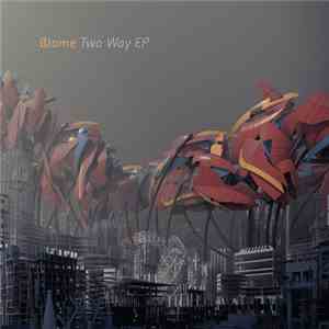 Biome  - Two Way EP download flac mp3