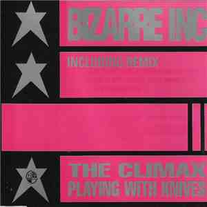 Bizarre Inc - Playing With Knives (The Climax) download flac mp3