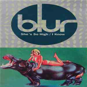 Blur - She's So High / I Know download flac mp3