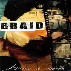 Braid - Killing A Camera download flac mp3