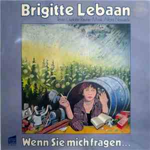 Brigitte Lebaan - Wenn Sie Mich Fragen... download flac mp3