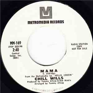 Chill Wills - Mama / Whisperin' Bill download flac mp3