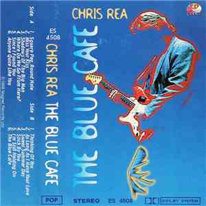 Chris Rea - The Blue Cafe download flac mp3