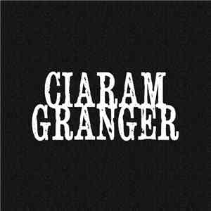 Ciaram Granger - Ciaram Granger download flac mp3