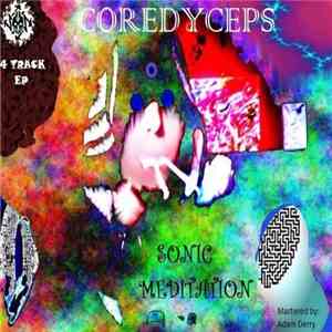 Coredyceps - Sonic Meditation download flac mp3