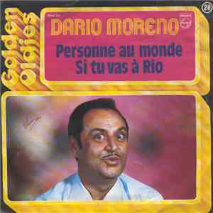 Dario Moreno - Personne Au Monde / Si Tu Vas A Rio download flac mp3