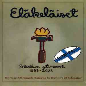 Eläkeläiset - Sekoilun Ytimessä 1993-2003 download flac mp3