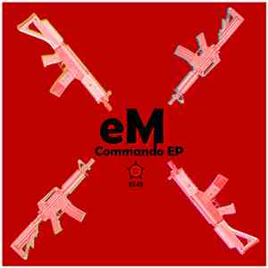 eM - Commando EP download flac mp3