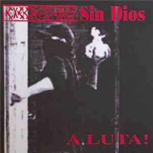 Execradores / Sin Dios - A Luta! download flac mp3