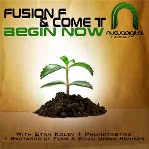 Fusion F & Come T - Begin Now download flac mp3
