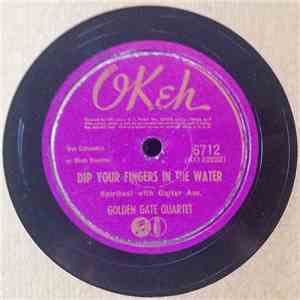 Golden Gate Quartet - Dip Your Fingers In The Water / Stalin Wasn't Stallin' download flac mp3