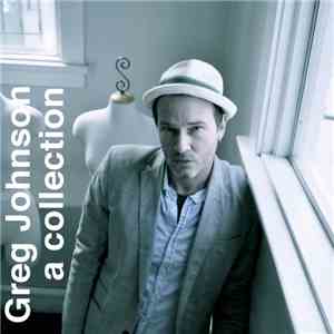 Greg Johnson - A Collection download flac mp3
