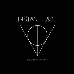 Instant Lake - Refractory download flac mp3