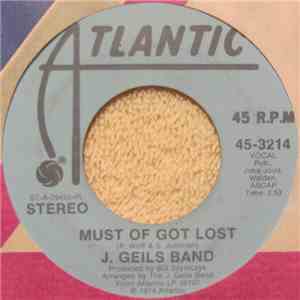 J. Geils Band - Must Of Got Lost download flac mp3
