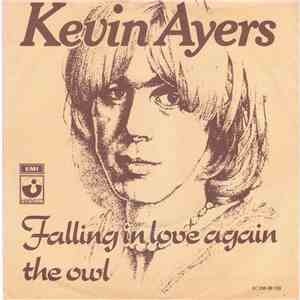 Kevin Ayers - Falling In Love Again / The Owl download flac mp3