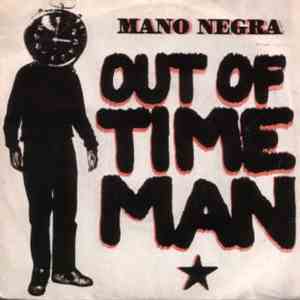 Mano Negra - Out Of Time Man download flac mp3