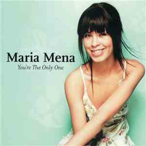 Maria Mena - You're The Only One download flac mp3