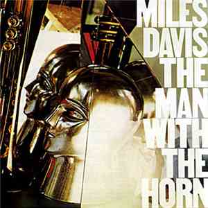 Miles Davis - The Man With The Horn download flac mp3