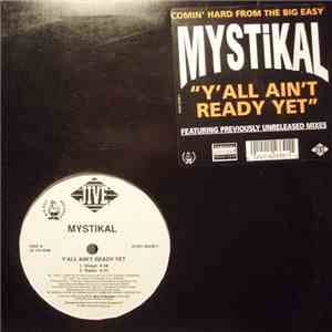 Mystikal - Y'All Ain't Ready Yet download flac mp3