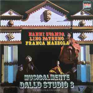Nanni Svampa, Lino Patruno, Franca Mazzola - Musicalmente Dallo Studio 3 - Tv Svizzera Italiana download flac mp3