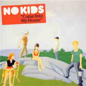 No Kids - Come Into My House download flac mp3