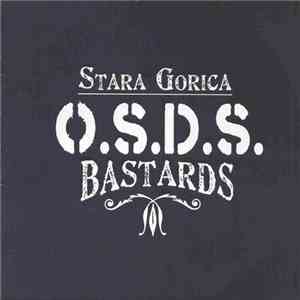 O.S.D.S. - Stara Gorica Bastards EP download flac mp3