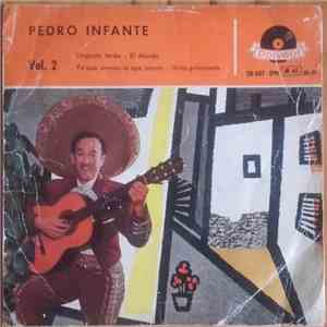 Pedro Infante - Canciones Populares, Vol. 2 download flac mp3