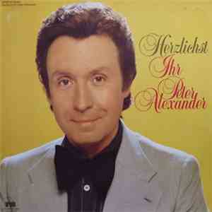 Peter Alexander - Herzlichst Ihr Peter Alexander download flac mp3